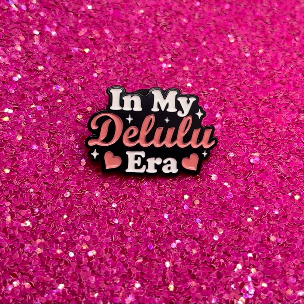 In My Delulu Era Enamel Pin
